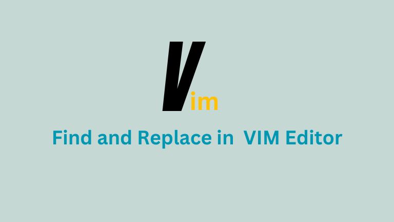 Searching and Replacing Text in Vim Editor